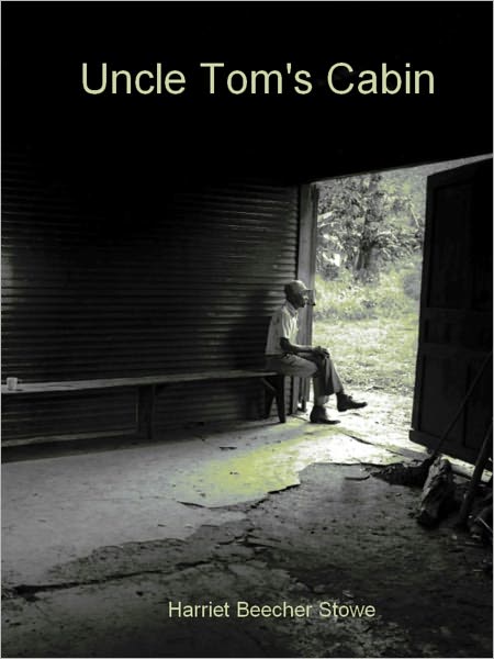 Uncle Tom's Cabin (Illustrated)