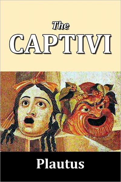 Captivi by Plautus