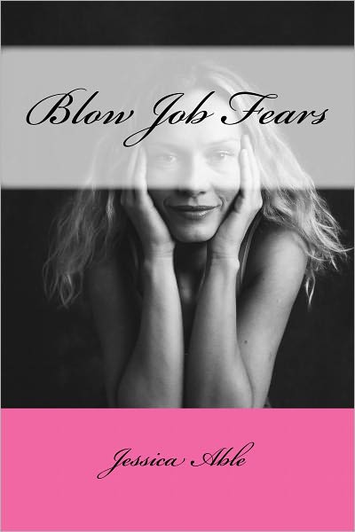 Blow Job Fears