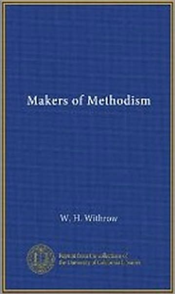 Makers Of Methodism