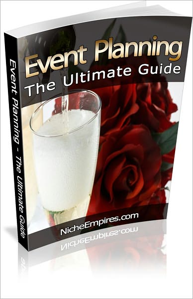 Event Planning: The Ultimate Guide! AAA+++