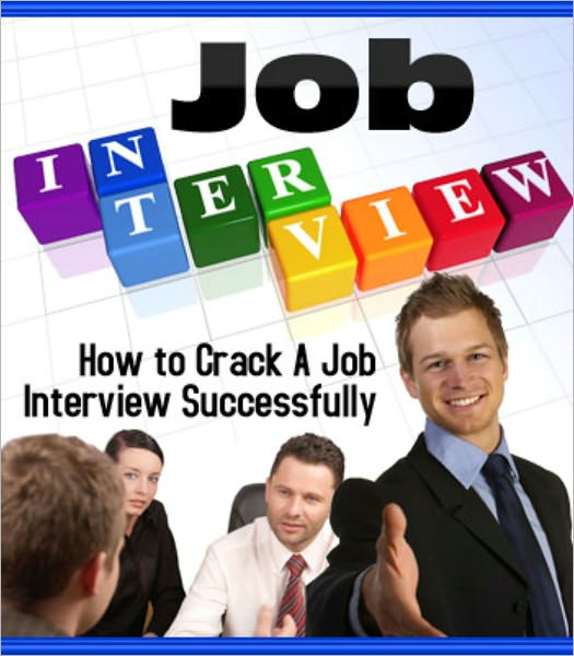 How to Crack A Job Interview Successfully