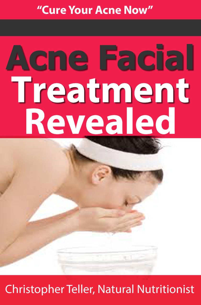 Acne Facial Treatment Revealed