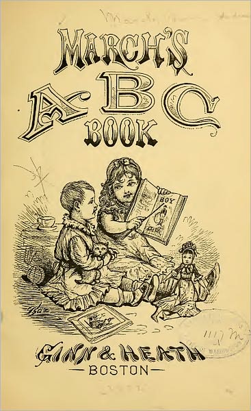 March's ABC Book (Original Illustrations & Text)