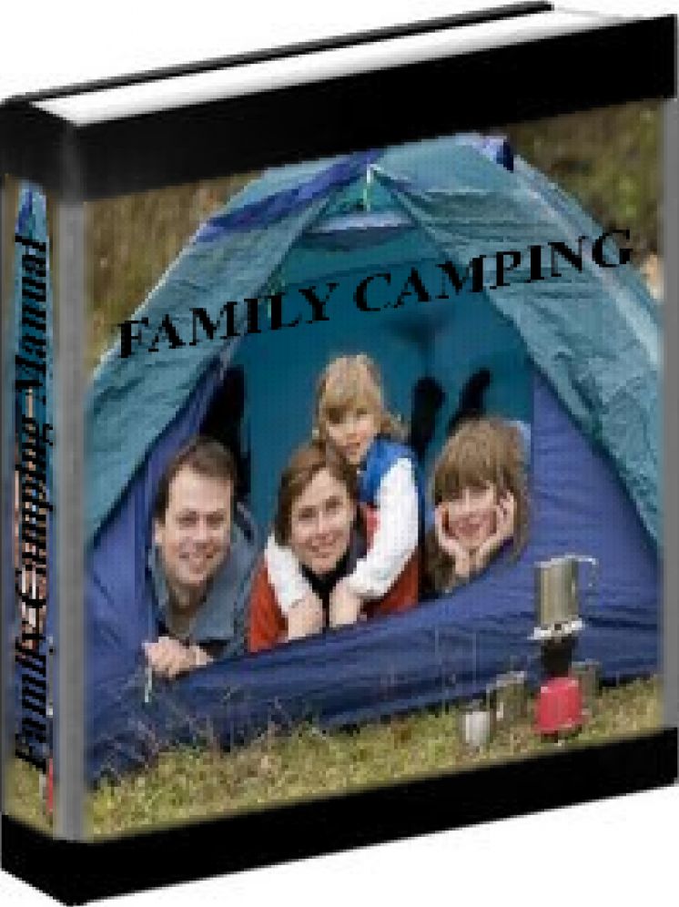 Family Camping - The Family Camping Manual