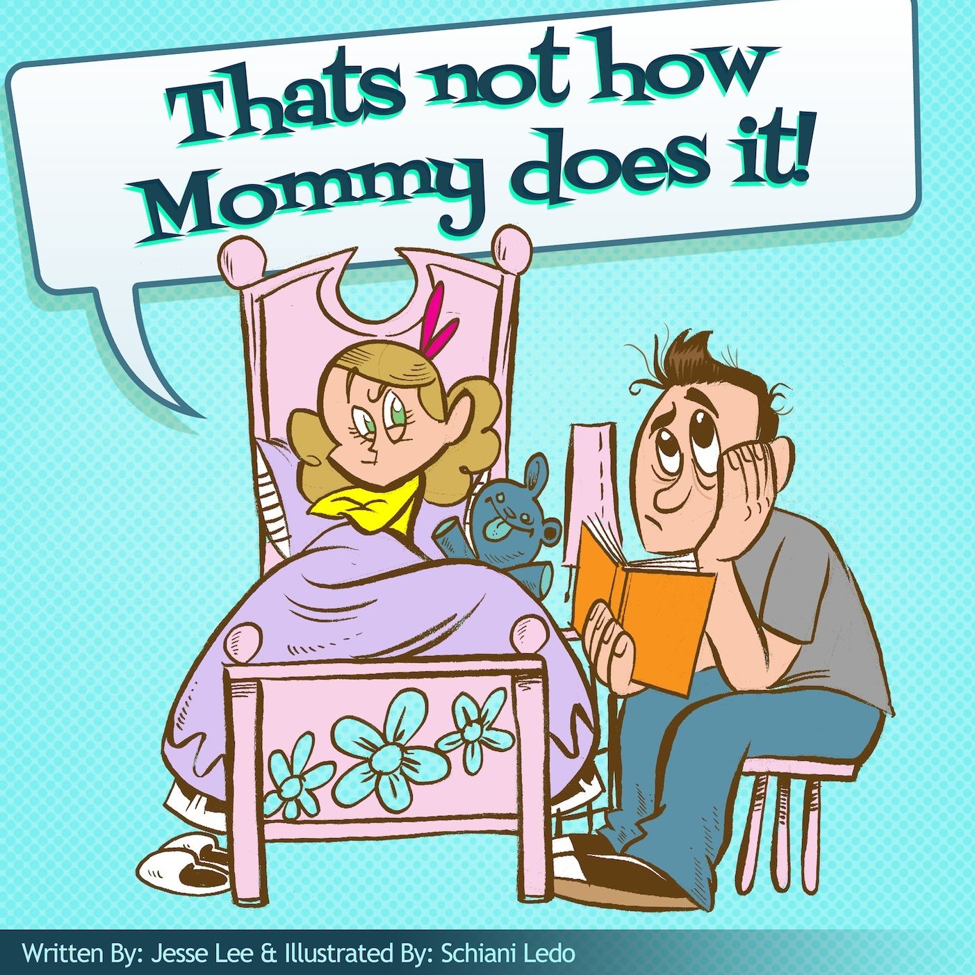 That's Not How Mommy Does It!