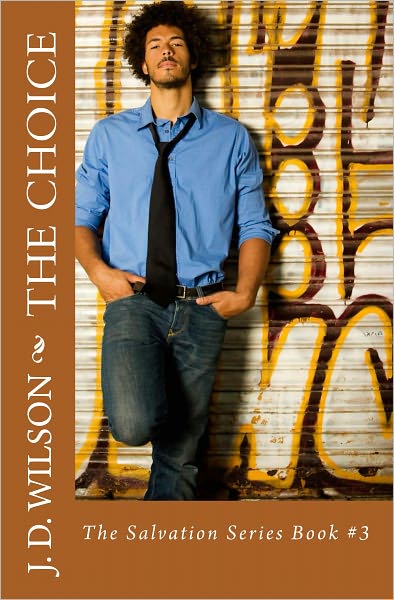 The Salvation Series Book #3: The Choice