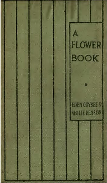 The Dumpy Books for Children: No. 7 A Flower Book (Original Illustrations & Text)