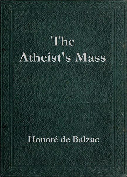 The Atheist's Mass