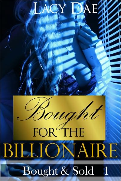 Bought for the Billionaire (Erotic Romance)