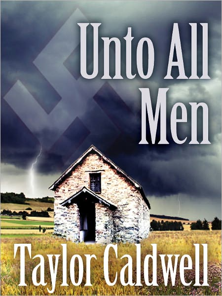 Unto All Men