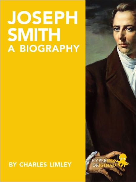 Joseph Smith: A Biography