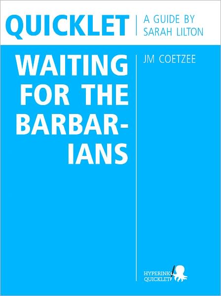 Quicklet on JM Coetzee's Waiting for the Barbarians