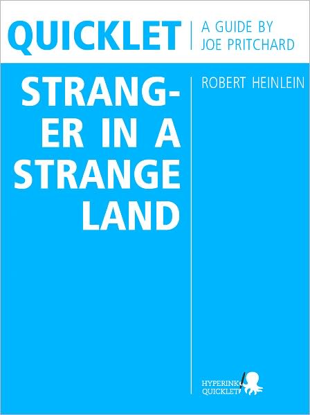Quicklet on Robert Heinlein's Stranger in a Strange Land
