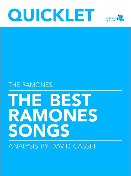 Quicklet on The Best Ramones Songs: Lyrics and Analysis