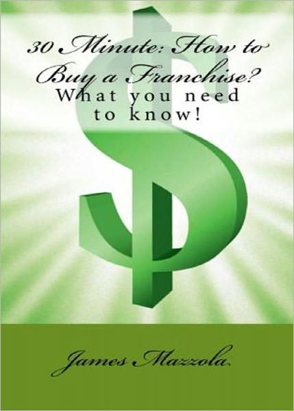 30 Minute: How to Buy a Franchise?