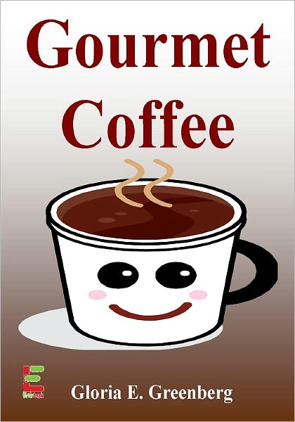 Gourmet Coffee : Make Your Cup Of Gourmet Coffee More Enjoyable As You Learn About Brewing The Best Coffee, Coffee Roasters, Coffee Beans, Coffee Recipes, And More