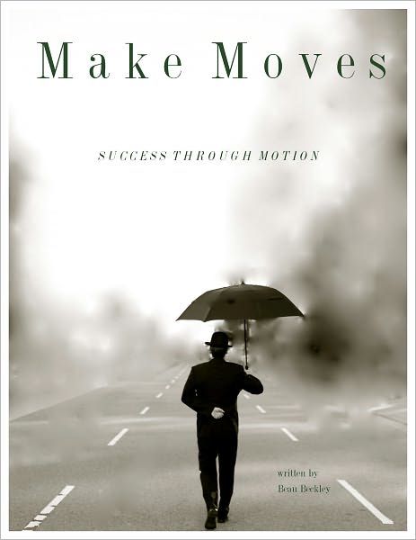 Make Moves - Success Through Motion
