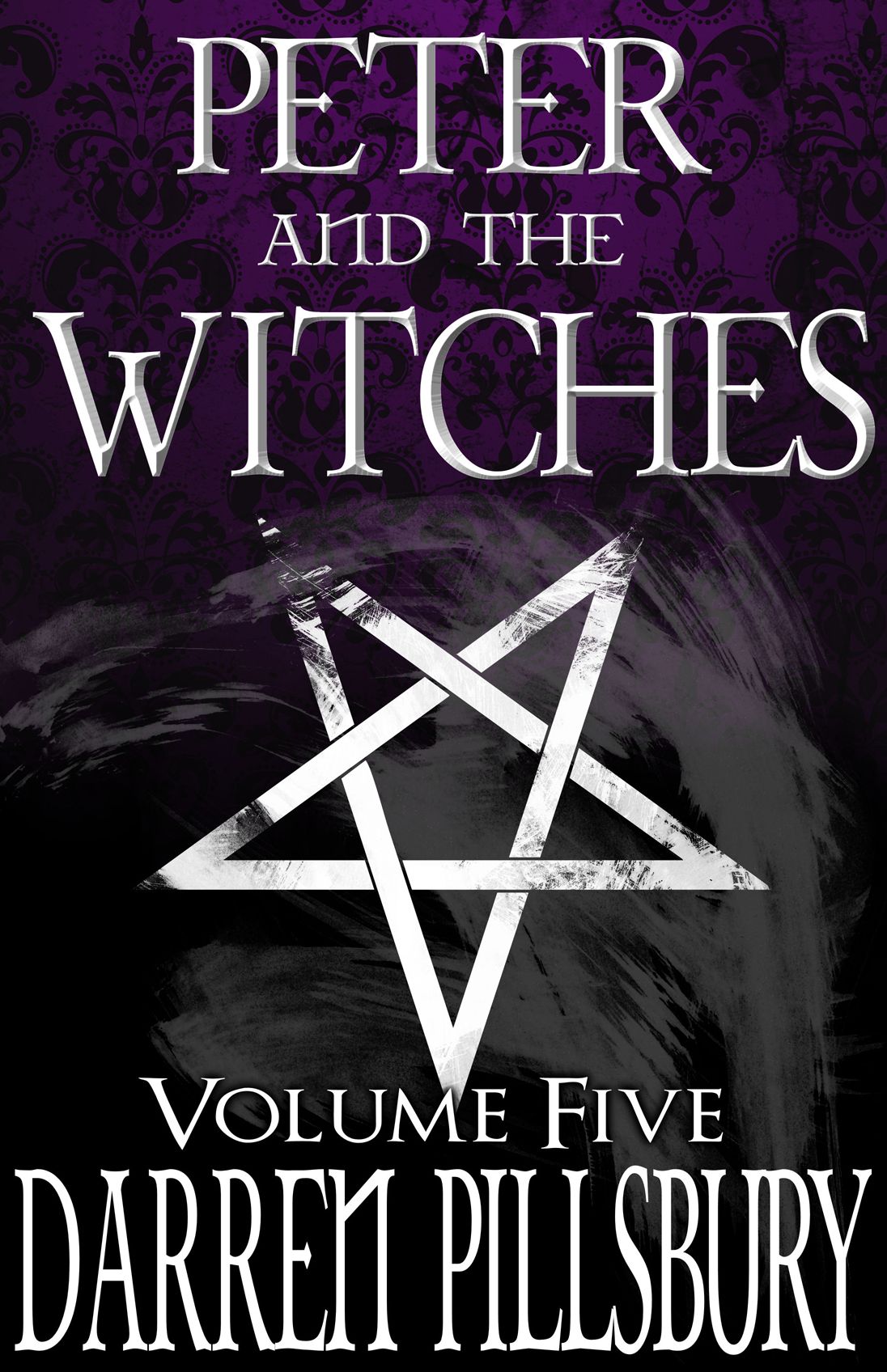 PETER AND THE WITCHES (Volume Five)