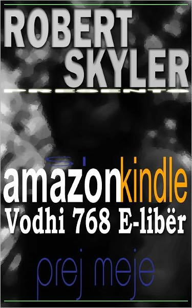 Si amazon kindle Vodhi 768 E-lib&euml;r Prej Meje (Albanian Edition)