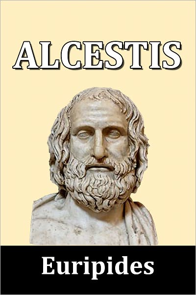 Alcestis by Euripides