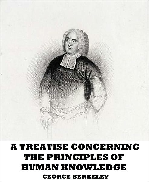 A Treatise Concerning the Principles of Human Knowledge