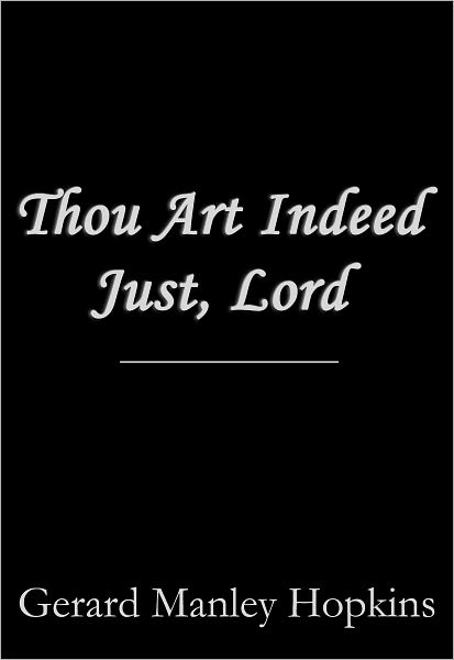 Thou Art Indeed Just, Lord