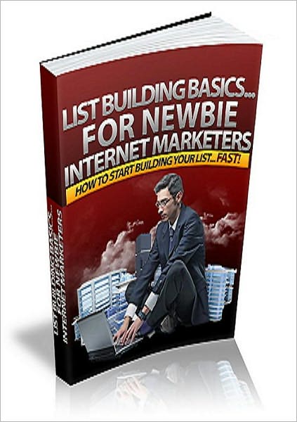 List Building Basics For Newbie