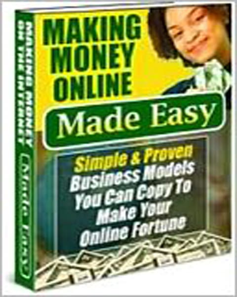 Making Money Online Made Easy