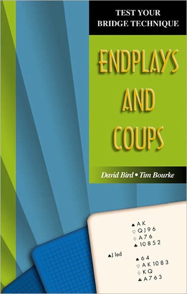 Endplays and Coups