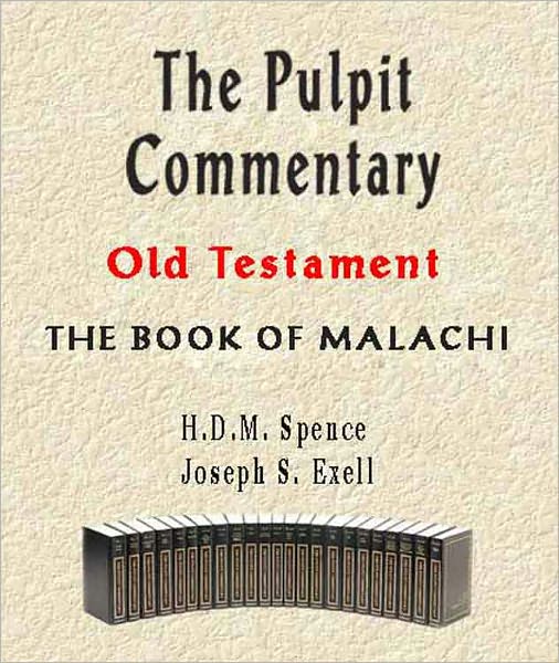 The Pulpit Commentary-Book of Malachi