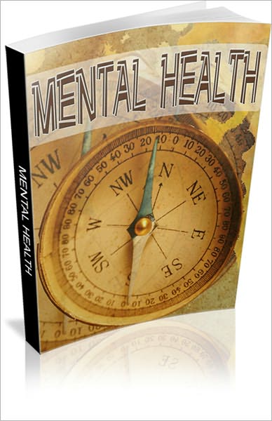 Mental Health Manual: A Guide to Understanding Various Diagnoses and Mental Health Problems By Mental Health Experts! AAA+++