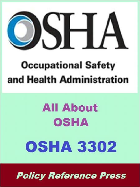 OSHA 3302 - All About OSHA