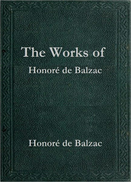 The Works of Honore de Balzac