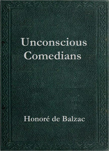 Unconscious Comedians