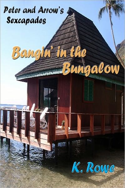 Bangin' in the Bungalow (gay erotica, short story, part 2, M/M)