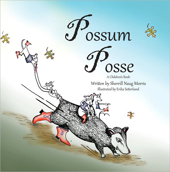 Possum Posse: A Children's Book