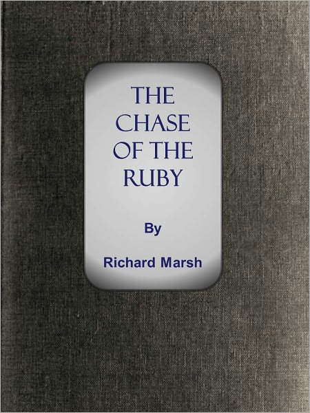 The Chase of the Ruby