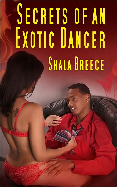 Secrets Of An Exotic Dancer - Black Erotica