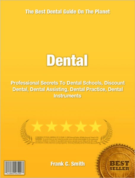 Dental: Professional Secrets To Dental Schools, Discount Dental, Dental Assisting, Dental Practice, Dental Instruments