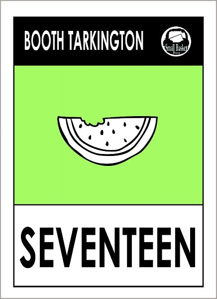 Booth Tarkington SEVENTEEN