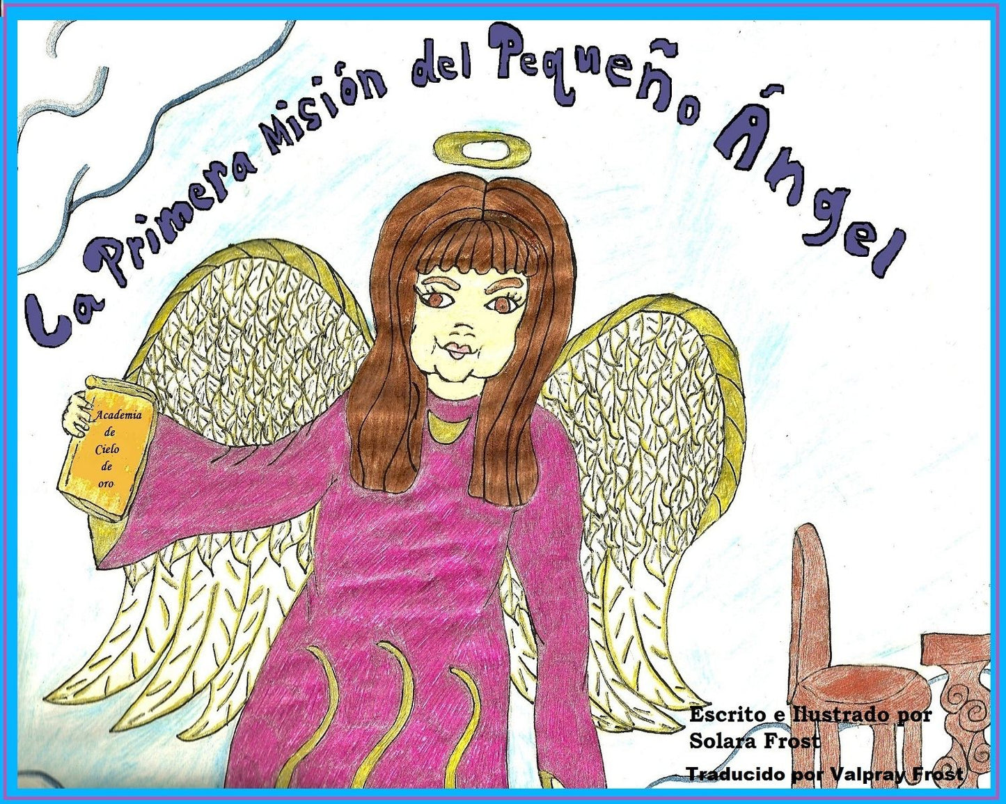 La Primera Misi&oacute;n del Peque&ntilde;o &Aacute;ngel