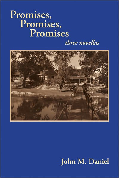 Promises, Promises, Promises: Three Novellas