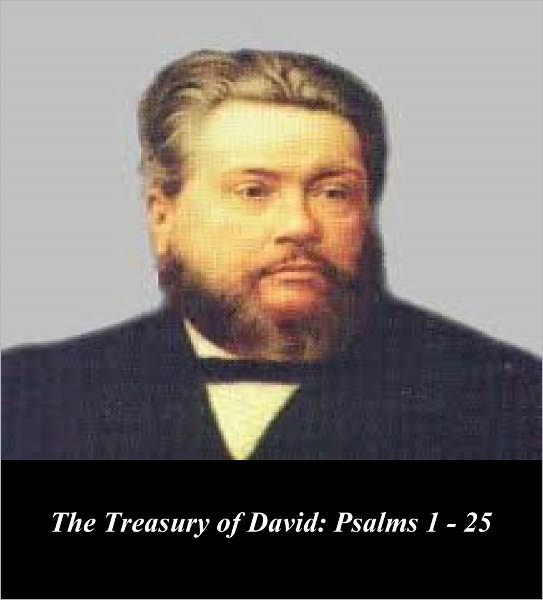 The Treasury of David: Psalms 1 – 25 (Illustrated)