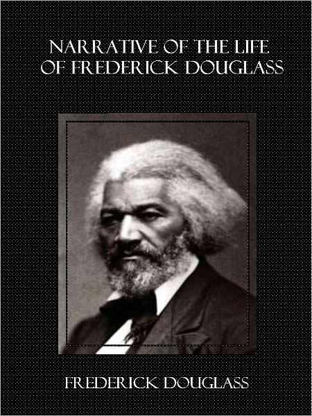 Narrative of the Life of Frederick Douglass (Illustrated)