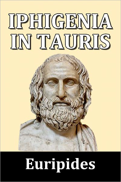 Iphigenia in Taurus by Euripides