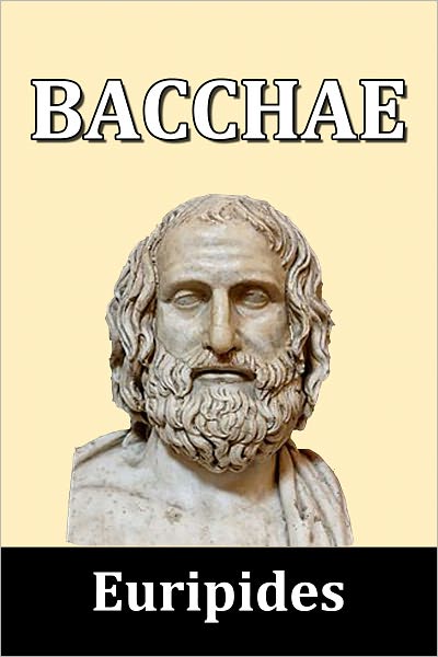 Bacchae by Euripides