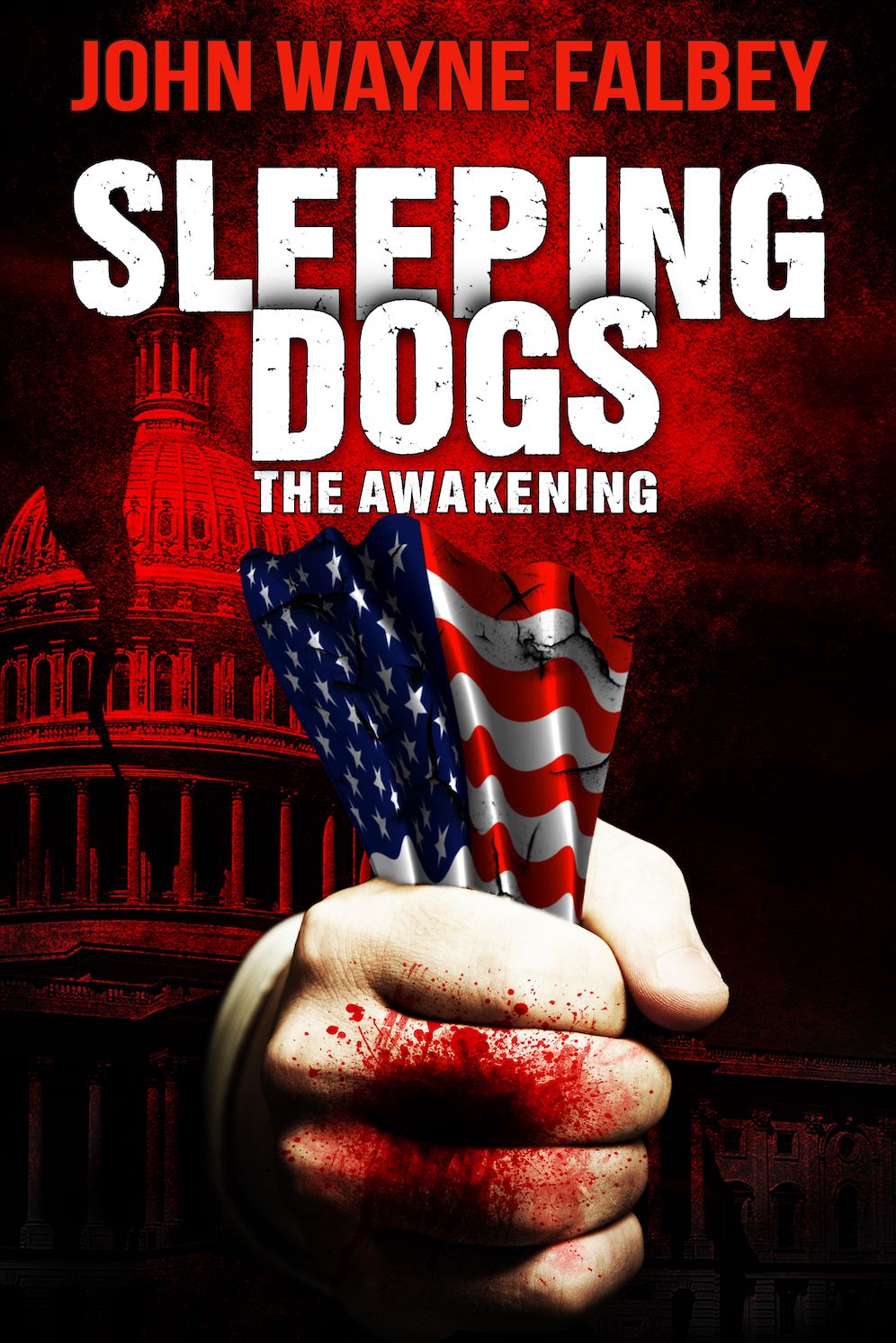 Sleeping Dogs: The Awakening: A Sleeping Dogs Thriller