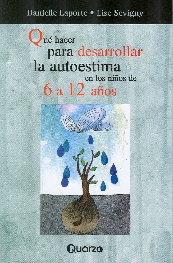 Que hacer para desarrollar la autoestima en los ninos de 6 a 12 a&ntilde;os