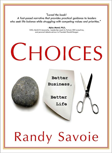 Choices - Better Business, Better Life